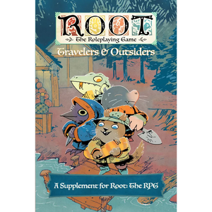 Root: The RPG - Travelers and Outsiders